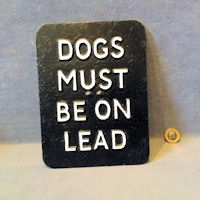 Dogs Must Be On Lead Plaque