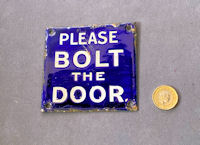 Please Bolt The Door Enamel Sign